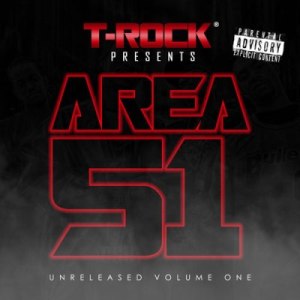 T-Rock - Area 51 Unreleased Vol.1 (2011)