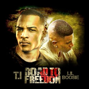 T.I. VS Lil-Boosie - The Road To Freedom (2011)